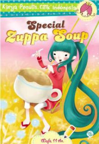 Image of Karya Penulis Cilik Indonesia:  Special Zuppa Soup