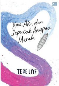 Image of Kau, Aku, dan Sepucuk Angpau Merah