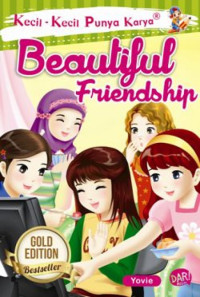 Image of Kecil-Kecil Punya Karya: Beautiful Friendship
