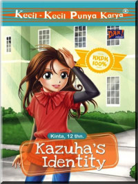 Image of Kecil-Kecil Punya Karya:  Kazuha's Identity