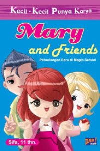 Image of Kecil-Kecil Punya Karya: Mary and Friends