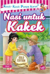 Image of Kecil-Kecil Punya Karya: Nasi untuk Kakek