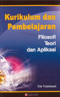 Image of Kurikulum Pembelajaran Filosofi Teori dan Aplikasi
