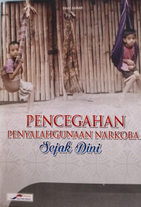 Image of Pencegahan Penyalahgunaan Narkoba Sejak Dini