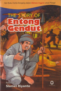 Image of The Story Of: Entong Gendut