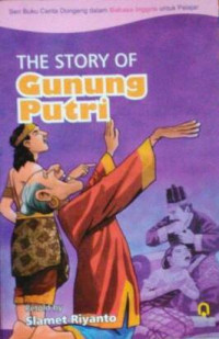 Image of The Story Of: Gunung Putri
